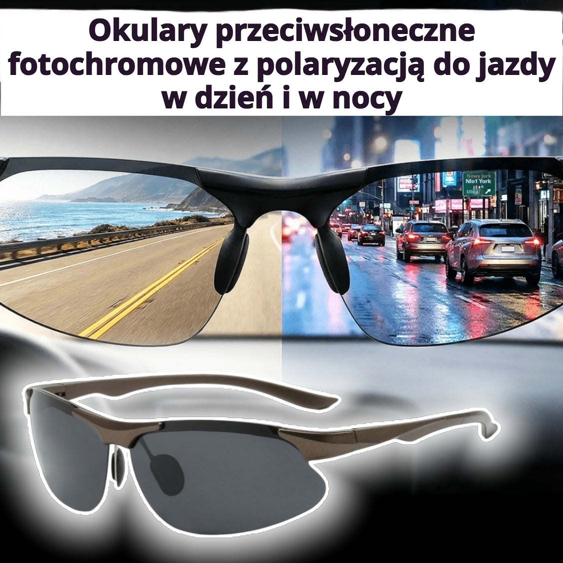 🕶️【Ostatni dzień promocji ⚡】 Okulary polaryzacyjne fotochromowe do jazdy w dzień i w nocy 🚗